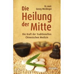 Die Heilung der Mitte